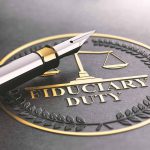 Image of a pen sitting on top of a legal seal that reads fiduciary duty.